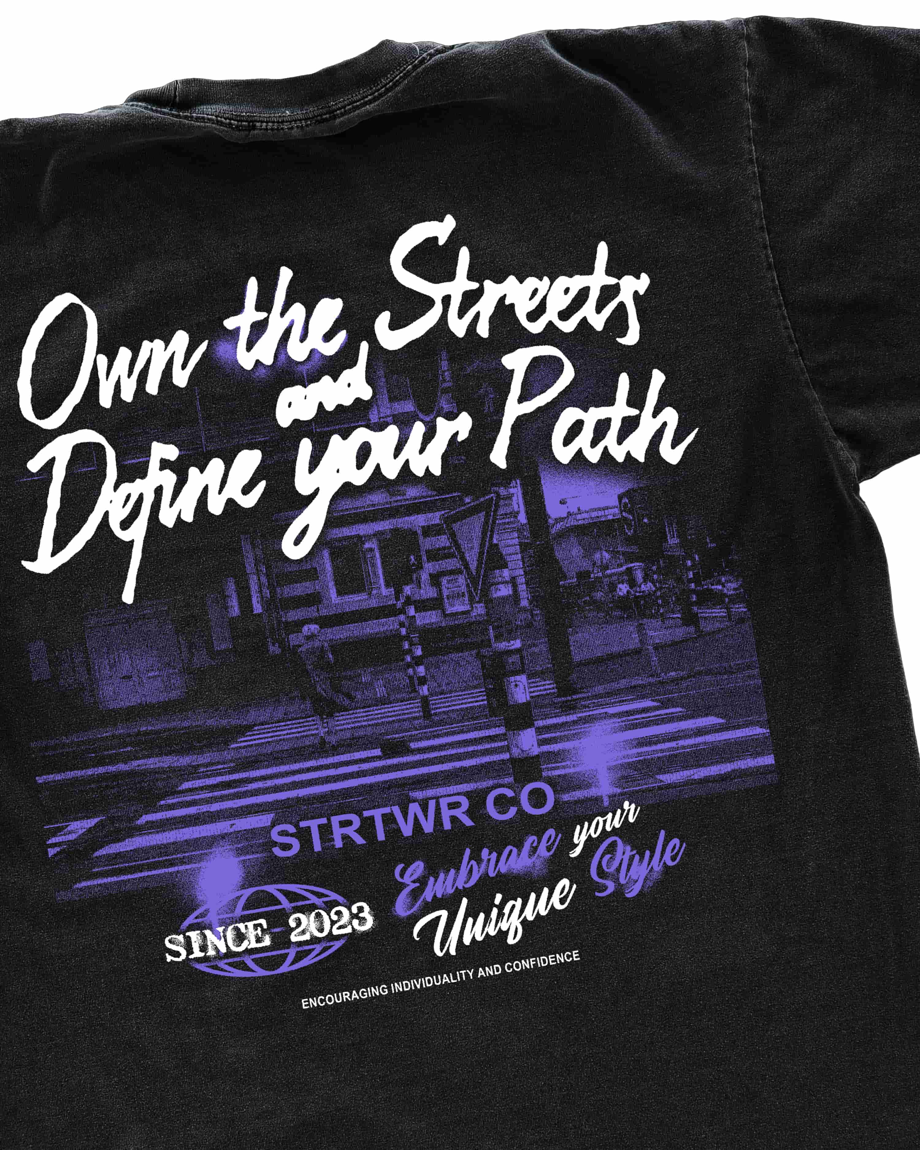 STRTWR   Own The Street